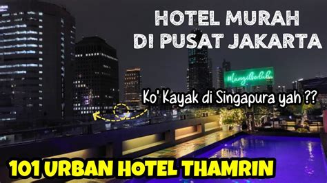 11 Hotel Terpopuler di Dekat Thamrin .